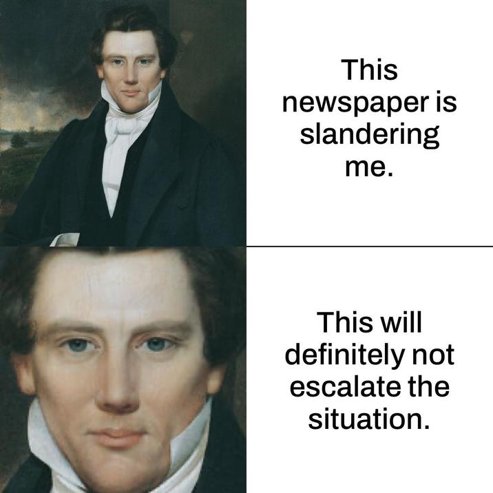 This newspaper is slandering me. This will definitely not escalate the situation.