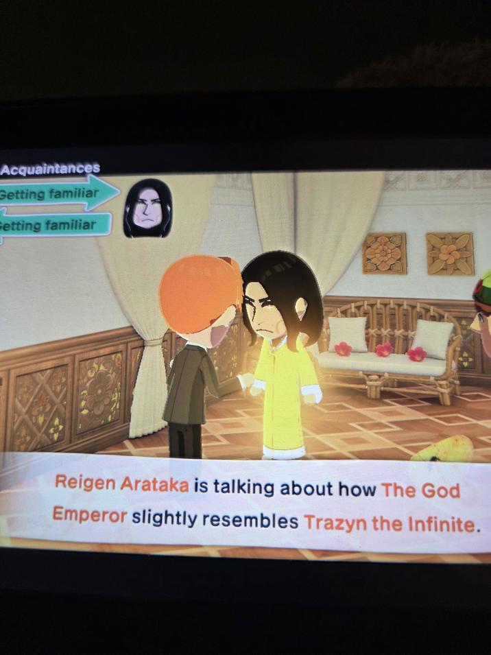 Acquaintances Getting familiar Getting familiar Reigen Arataka is talking about how The God Emperor slightly resembles Trazyn the Infinite.