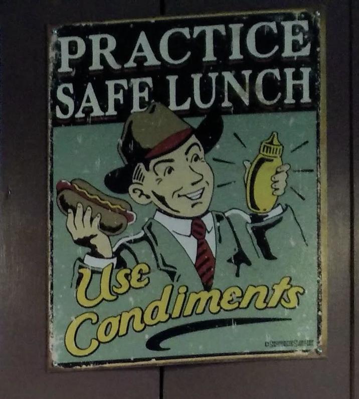 PRACTICE SAFE LUNCH use Condiments