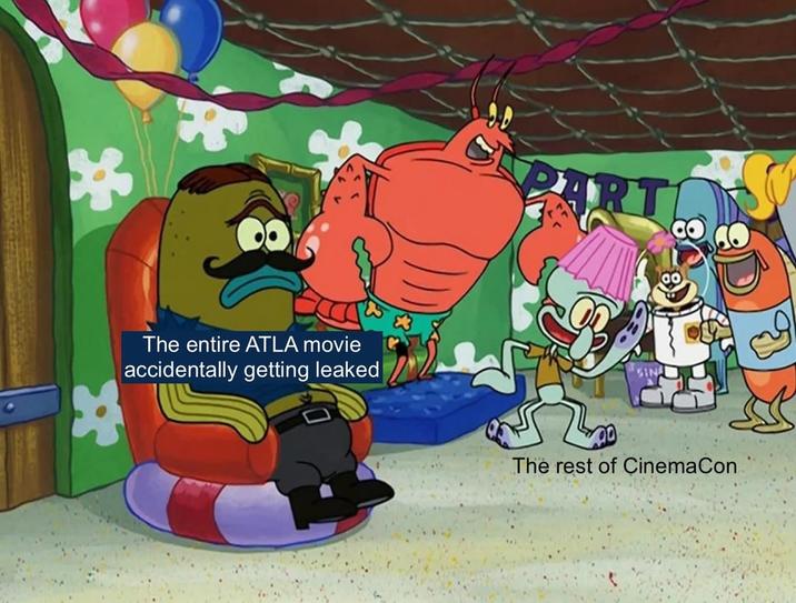 * The entire ATLA movie accidentally getting leaked * PART SIN The rest of CinemaCon