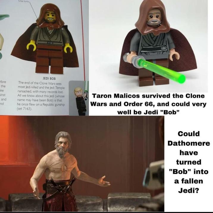 Gray tunic C C fore the ke inst and nd JEDI BOB The end of the Clone Wars sees most Jedi killed and the Jedi Temple ransacked, with many records lost. All we know about this Jedi (whose name may have been Bob) is that he once flew on a Republic gunship (set 7163). Taron Malicos survived the Clone Wars and Order 66, and could very well be Jedi "Bob" Could Dathomere have turned "Bob" into a fallen Jedi?