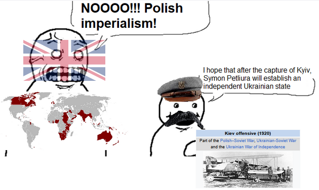 NOOOO!!! Polish imperialism! I hope that after the capture of Kyiv, Symon Petliura will establish an independent Ukrainian state C Kiev offensive (1920) Part of the Polish-Soviet War, Ukrainian-Soviet War and the Ukrainian War of Independence