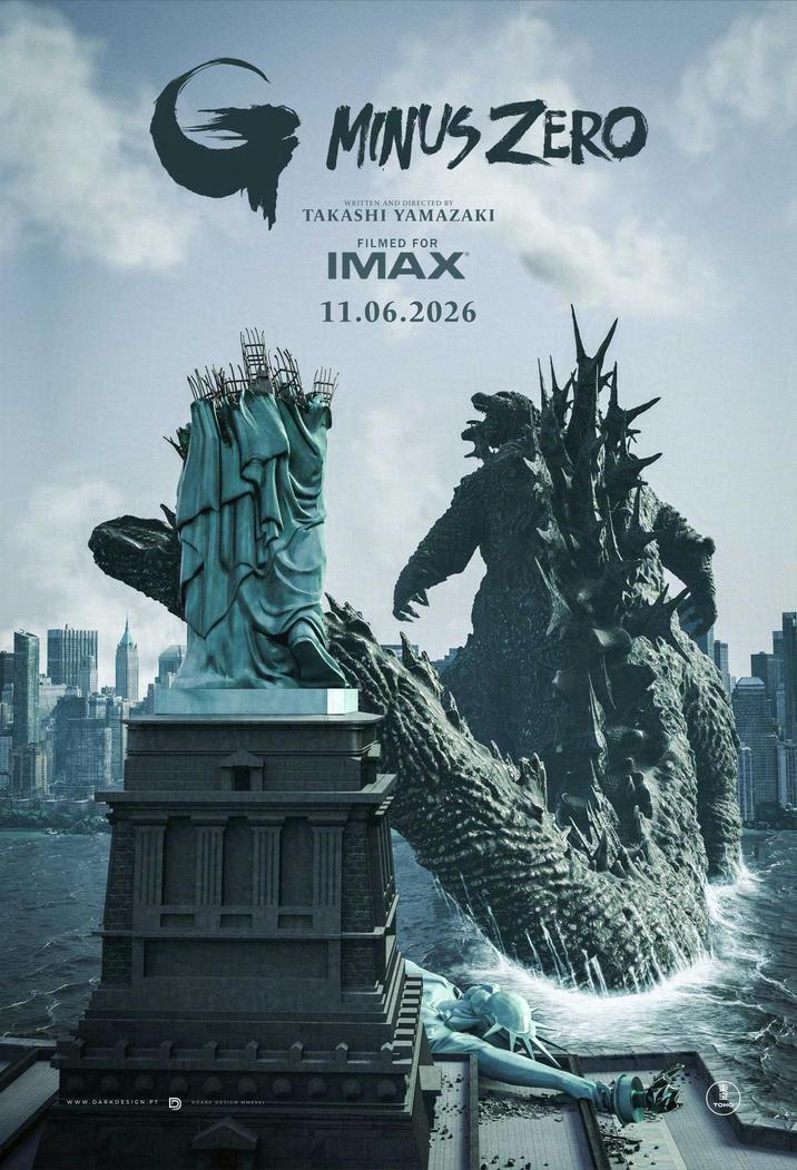 G MINUS ZERO WRITTEN AND DIRECTED BY TAKASHI YAMAZAKI FILMED FOR IMAX 11.06.2026 WWW.DARKDESIGN.PT 5 CDARK DESIGN MMXXVI TOHO