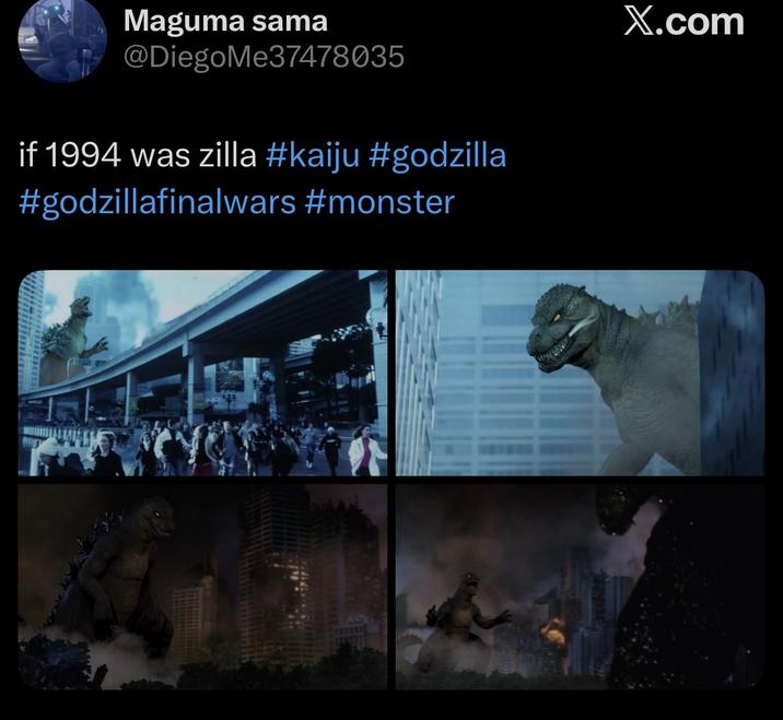 Maguma sama @DiegoMe37478035 if 1994 was zilla #kaiju #godzilla #godzillafinalwars #monster AND X.com
