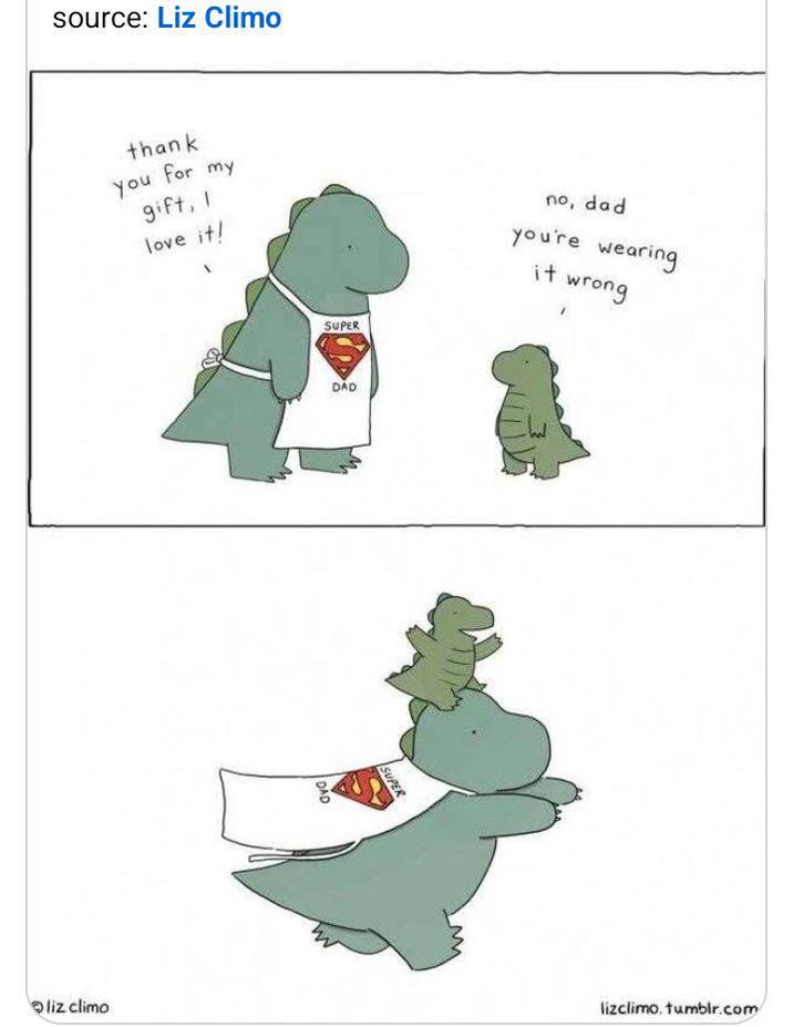 source: Liz Climo thank you for my gift, I love it! liz climo SUPER DAD DAD no, dad you're wearing it wrong SUPER lizclimo. tumblr.com