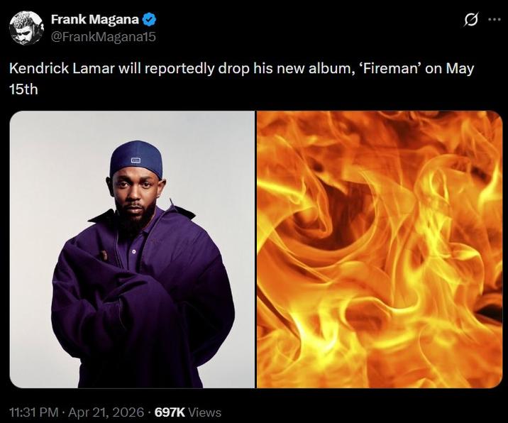 A post claiming that Kendrick Lamar will drop an album called "Fireman" on May 15th, 2026. This is a joke and response to Drake's "Iceman" release date.