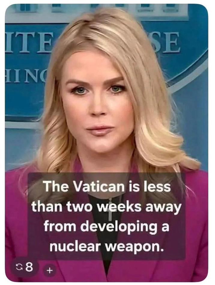 58 ITE HINO SE The Vatican is less than two weeks away from developing a nuclear weapon. +