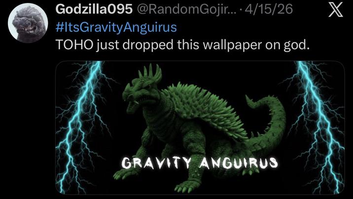 Godzilla095 @RandomGojir.... 4/15/26 #ItsGravityAnguirus TOHO just dropped this wallpaper on god. GRAVITY ANGUIRUS X