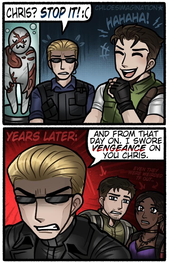 CHRIS? STOP IT!:( CHLOESIMAGINATION HAHAHA! YEARS LATER: AND FROM THAT DAY ON. I SWORE VENGEANCE ON YOU CHRIS. EVEN THEY WERE WEIRDED TF OUT.. 刚