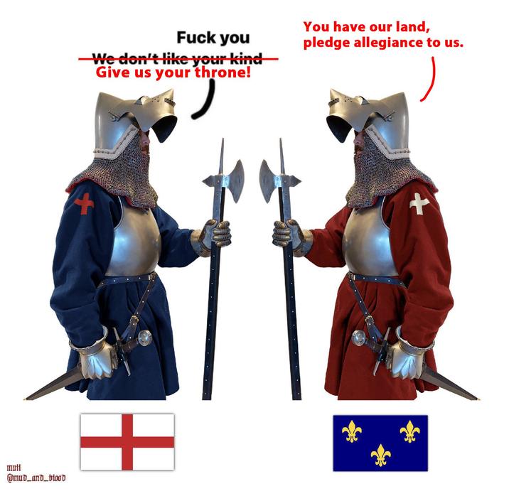 F--- you We don't like your kind Give us your throne! You have our land, pledge allegiance to us. mull @mud_and_blood + * +