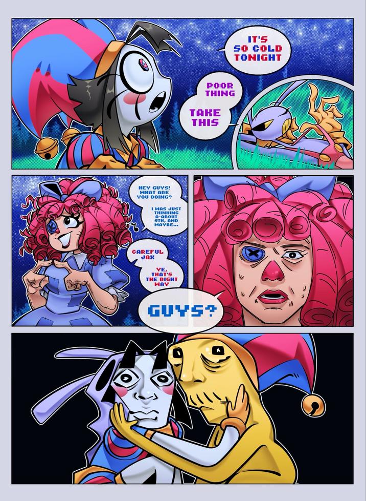 HEY GUYS! WHAT ARE YOU DOING? I WAS JUST THINKING A-ABOUT STH, AND MAYBE... CAREFUL JAX YE, THAT'S THE RIGHT WAY POOR THING TAKE THIS GUYS? IT'S SO COLD TONIGHT