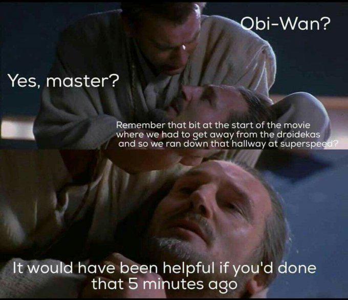 Yes, master? Obi-Wan? Remember that bit at the start of the movie where we had to get away from the droidekas and so we ran down that hallway at superspeed? It would have been helpful if you'd done that 5 minutes ago