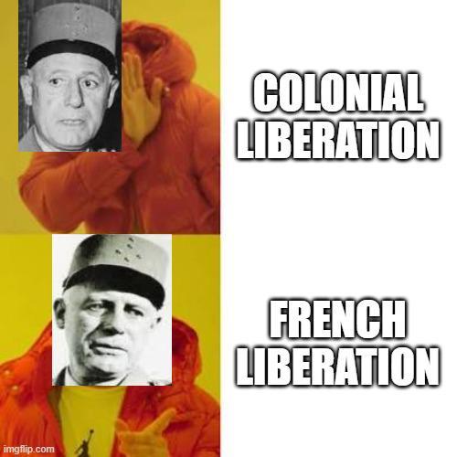 imgflip.com COLONIAL LIBERATION FRENCH LIBERATION