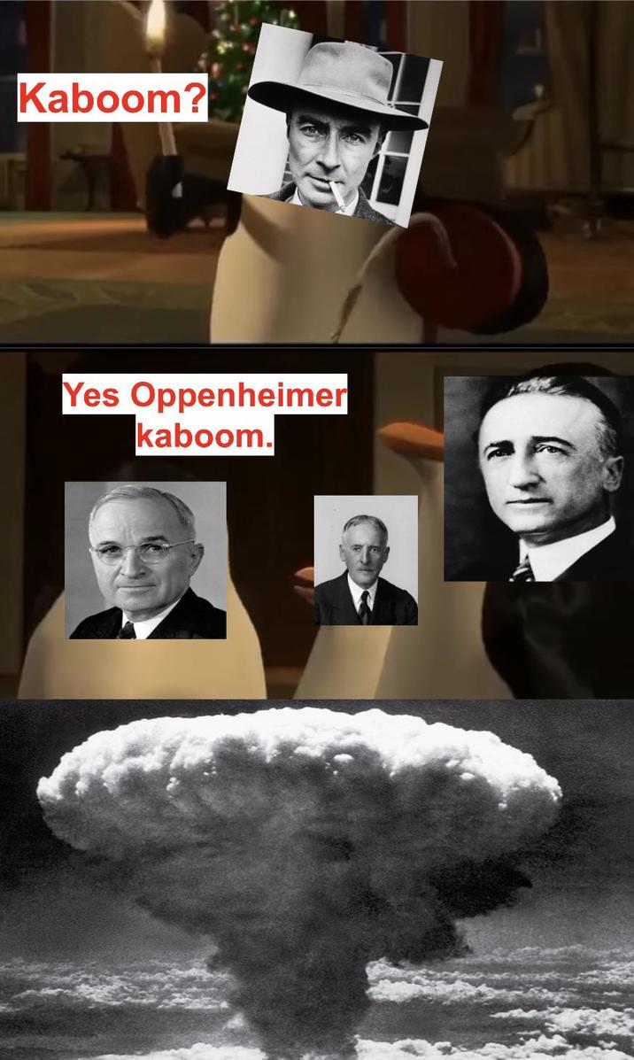 Kaboom? Yes Oppenheimer kaboom.