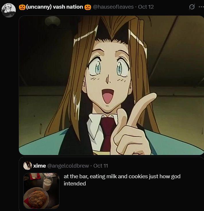 (uncanny) vash nation @hauseofleaves • Oct 12 xime @angelcoldbrew ⚫ Oct 11 at the bar, eating milk and cookies just how god intended