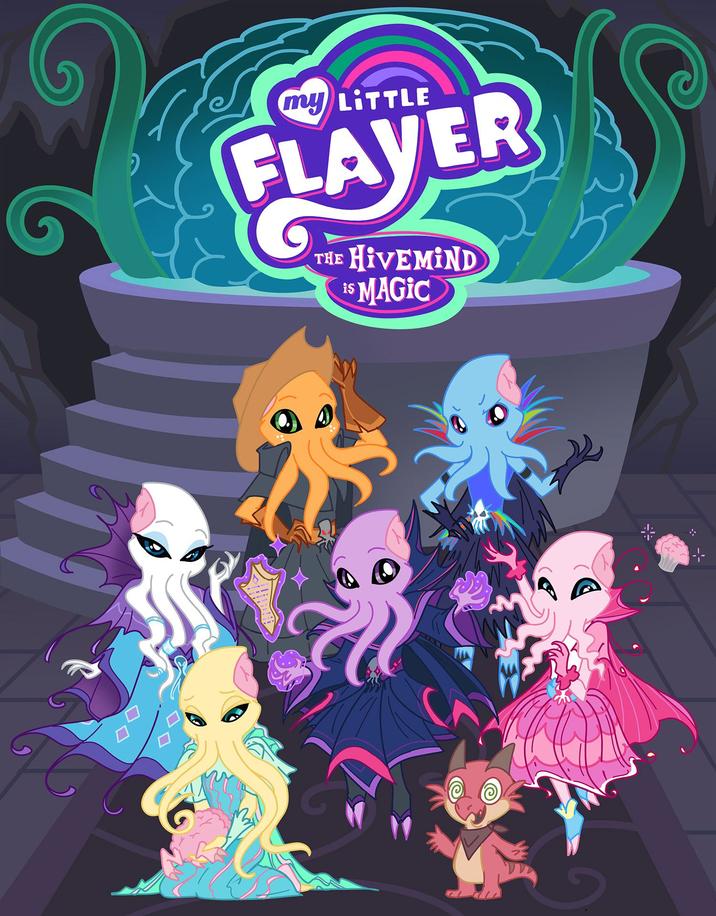 my LITTLE FLAYER THE HIVEMIND is MAGIC