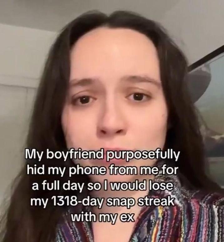 My boyfriend purposefully hid my phone from me for a full day so I would lose my 1318-day snap streak with my ex