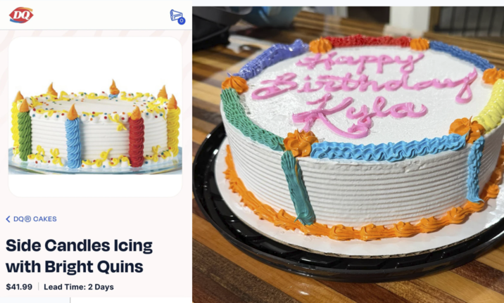 DQ < DQ® CAKES Side Candles Icing with Bright Quins $41.99 Lead Time: 2 Days Happy Birthdayf Kyla