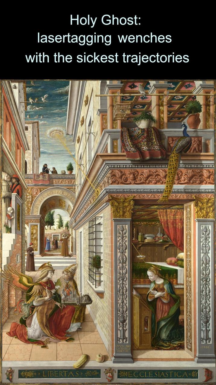 Holy Ghost: lasertagging wenches with the sickest trajectories LIBERTAS OPVSCARO LI CRIVELLI VENETI ECCLESIASTICA 1486-