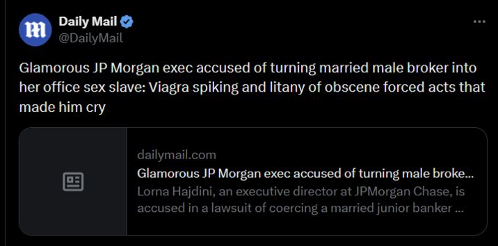 m Daily Mail @DailyMail Glamorous JP Morgan exec accused of turning married male broker into her office sex slave: Viagra spiking and litany of obscene forced acts that made him cry B dailymail.com Glamorous JP Morgan exec accused of turning male broke... Lorna Hajdini, an executive director at JPMorgan Chase, is accused in a lawsuit of coercing a married junior banker ...