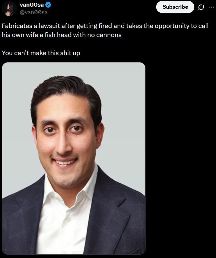 vanOosa @van00sa Subscribe 0 Fabricates a lawsuit after getting fired and takes the opportunity to call his own wife a fish head with no cannons You can't make this s--- up
