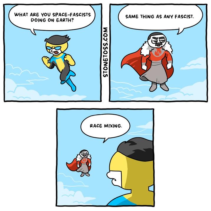 WHAT ARE YOU SPACE-FASCISTS DOING ON EARTH? STONETOSS.COM RACE MIXING. SAME THING AS ANY FASCIST.