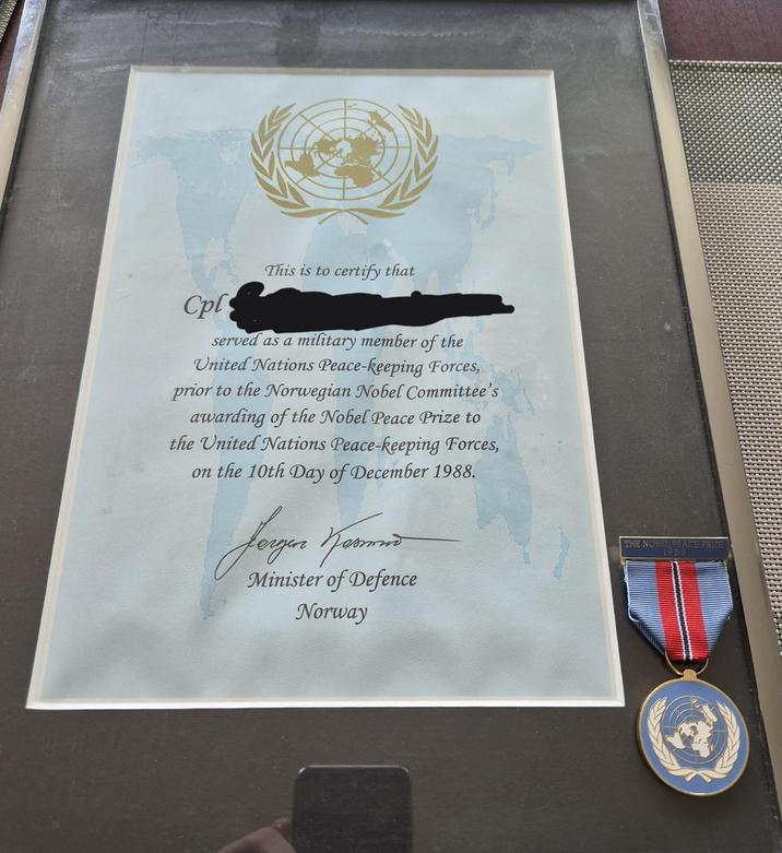 Cpl This is to certify that served as a military member of the United Nations Peace-keeping Forces, prior to the Norwegian Nobel Committee's awarding of the Nobel Peace Prize to the United Nations Peace-keeping Forces, on the 10th Day of December 1988. Jorgen Formend Minister of Defence Norway THE NOBEL PEACE PRIZE 1988