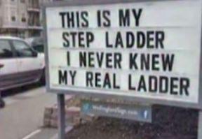 THIS IS MY STEP LADDER I NEVER KNEW MY REAL LADDER