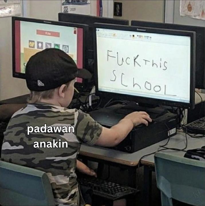 padawan anakin F--- This School