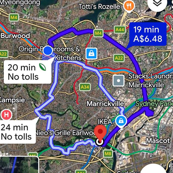 Myeongdong M4 Totti's Rozelle 1 Burwood A44 M4 19 min A$6.48 Origin Brooms & A22 A Kitchens A22 20 min No tolls A34 Campsie Marrickville Stacks Laundr Marrickville Sydney Park H IKEA A 24 min Nieo's Grille Earlwo No tolls Mascot M8