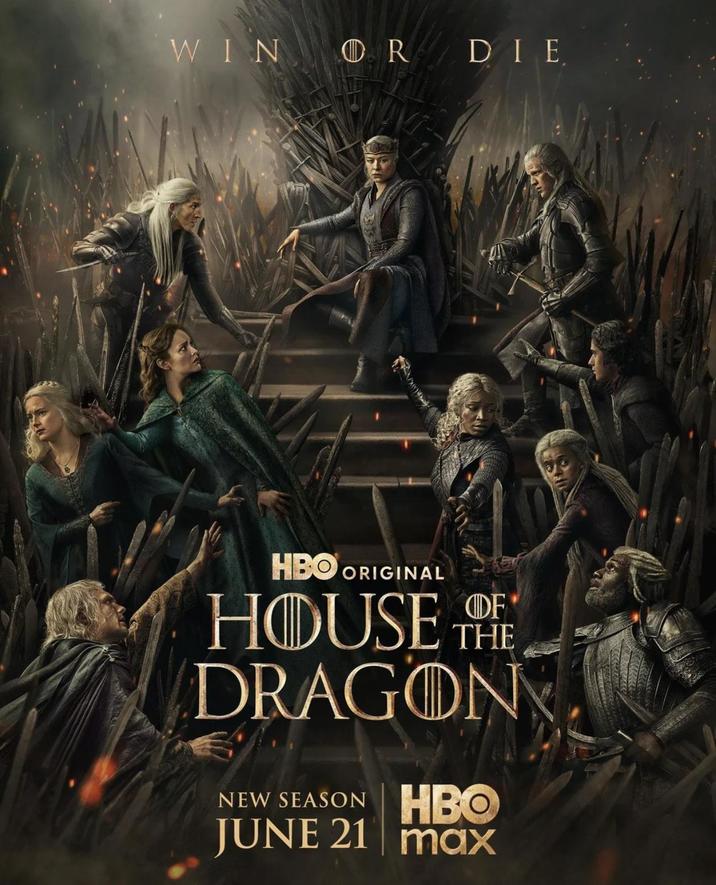 WIN OR DIE HBO OF ORIGINAL HOUSE f DF THE DRAGON NEW SEASON HBO JUNE 21 max