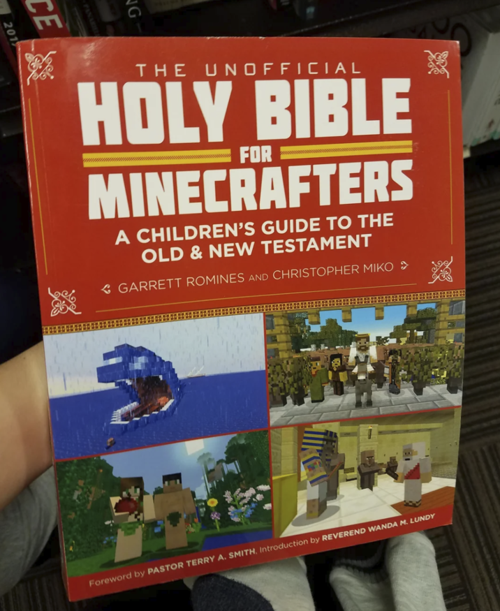 201 E NG THE UNOFFICIAL HOLY BIBLE FOR MINECRAFTERS A CHILDREN'S GUIDE TO THE OLD & NEW TESTAMENT <GARRETT ROMINES AND CHRISTOPHER MIKO > Foreword by PASTOR TERRY A. SMITH, Introduction by REVEREND WANDA M. LUNDY