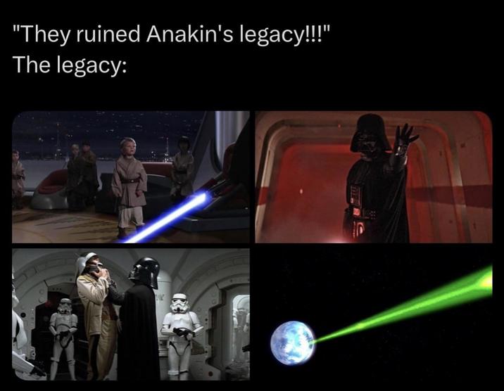 "They ruined Anakin's legacy!!!" The legacy: Y