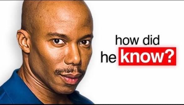 how did he know?