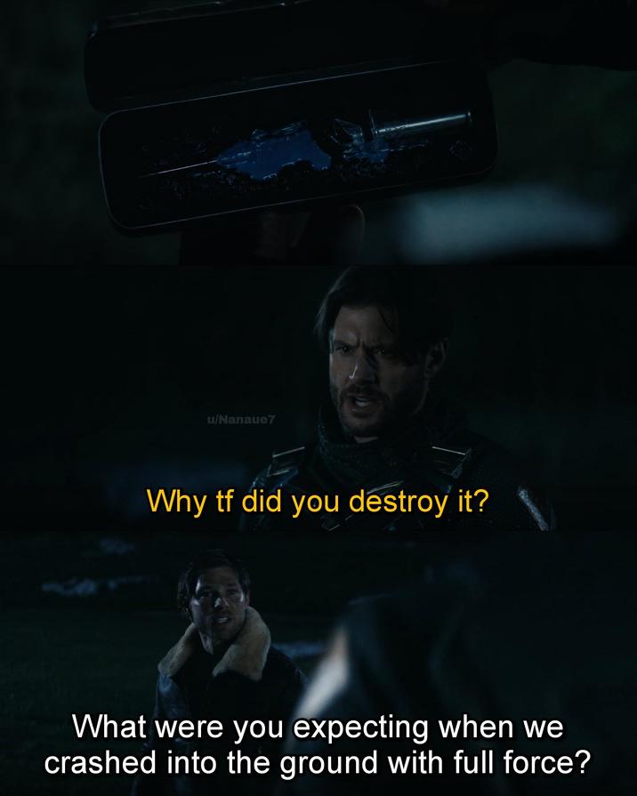 u/Nanaue7 Why tf did you destroy it? What were you expecting when we crashed into the ground with full force?