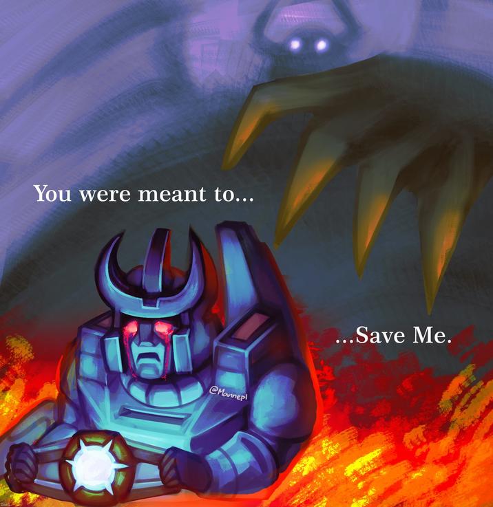You were meant to... @Mannepl ...Save Me.