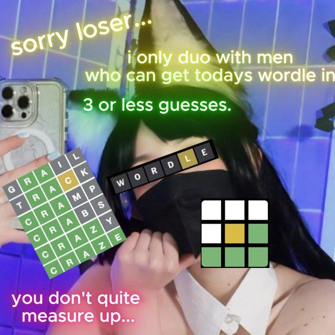 sorry loser... GRAIL TRACK CRAMP CRAB S CRAZY CRAZE i only duo with men who can get todays wordle in 3 or less guesses. you don't quite measure up... DL WOR ليا E