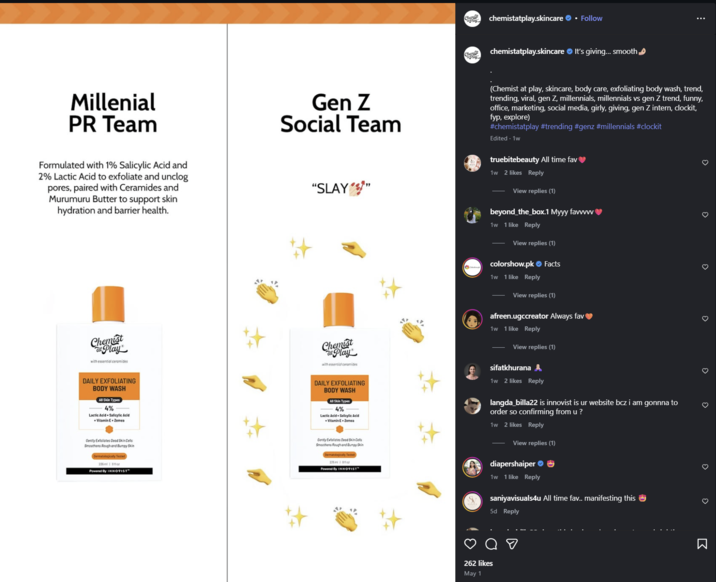 Millenial PR Team Formulated with 1% Salicylic Acid and 2% Lactic Acid to exfoliate and unclog pores, paired with Ceramides and Murumuru Butter to support skin hydration and barrier health. ChePlay with essential ceromides DAILY EXFOLIATING BODY WASH All Skin Types 4% Lactic Acid Salicylic Acid Vitamin E Zemea Chamb chemistatplay.skincare ❤ ⚫ Follow Chemt Play chemistatplay.skincare ◆ It's giving... smooth Gen Z Social Team (Chemist at play, skincare, body care, exfoliating body wash, trend, trending, viral, gen Z, millennials, millennials vs gen Z trend, funny, office, marketing, social media, girly, giving, gen Z intern, clockit, fyp, explore) #chemistatplay #trending #genz #millennials #clockit Edited. 1w ૩ ♡ 3 "SLAY" Chemist Play with essential ceramides DAILY EXFOLIATING BODY WASH All Skin Types 4% Lactic Acid Salicylic Acid Vitamin E Zemea truebitebeauty All time fav 1w 2 likes Reply View replies (1) beyond_the_box.1 Myyy favvvvv❤ 1w 1 like Reply View replies (1) colorshow.pk Facts 1w 1 like Reply View replies (1) afreen.ugccreator Always fav❤ 1w 1 like Reply View replies (1) sifatkhurana 1w 2 likes Reply langda_billa22 is innovist is ur website bcz i am gonnna to order so confirming from u ? 1w 2 likes Reply View replies (1) diapershaiper ❤U 1w 1 like Reply saniyavisuals4u All time fav.. manifesting this 5d Reply Gently Exfoliates Dead Skin Cells Smoothens Rough and Bumpy Skin Dermatologicaly Tested 256 Powered By INNOVIST" Cently Exfoliates Dead Skin Cells Smoothens Rough and Bumpy Skin Dermatologically Tested) 2368 Powered By INNOVIST 262 likes May 1 Σ О 3 3 ♡