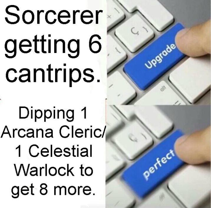 Sorcerer getting 6 cantrips. Dipping 1 Arcana Cleric/ 1 Celestial Warlock to get 8 more. perfect Upgrade alt