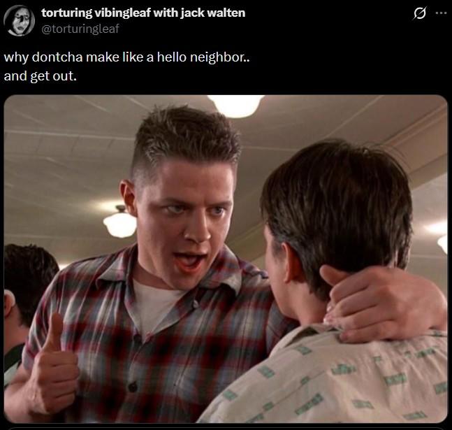 torturing vibingleaf with jack walten @torturingleaf why dontcha make like a hello neighbor.. and get out. 0