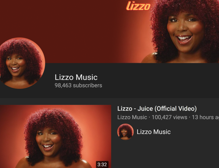 Lizzo Music 98,463 subscribers 3:32 lizzo Lizzo - Juice (Official Video) . Lizzo Music ⚫ 100,427 views 13 hours a Lizzo Music
