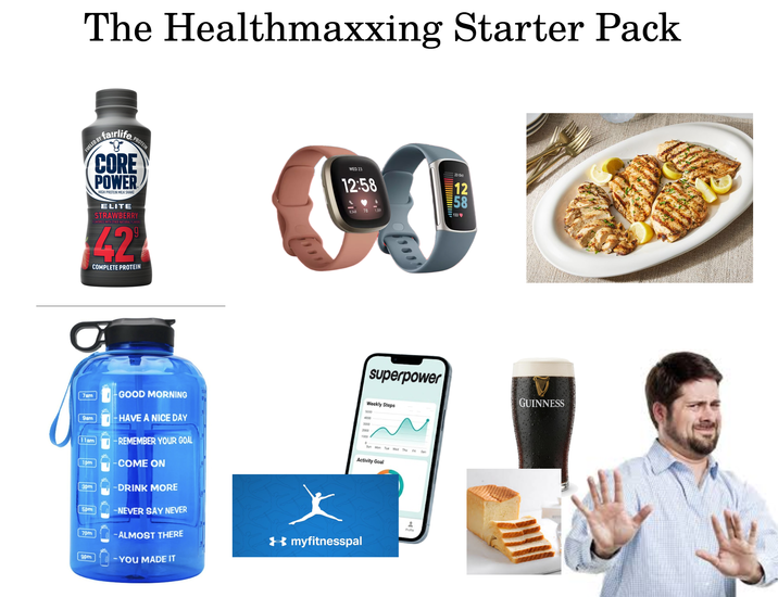 The Healthmaxxing Starter Pack FUELED B fairlife PROTEIN CORE POWER HIGH PROTEIN MILK SHAKE ELITE STRAWBERRY FLAVORED WITH OTHER NATURAL FLAVORS 42 COMPLETE PROTEIN WED 23 12:58 8.348 78 1,359 23 Oct 12 58 133 7am GOOD MORNING 9am 11am HAVE A NICE DAY -REMEMBER YOUR GOAL 1pm -COME ON 3pm -DRINK MORE 5pm 7pm 9pm superpower Weekly Steps 5000 4000 3000 2000 1000 ° Sun Mon Tue Wed Thu Fri San Activity Goal -NEVER SAY NEVER -ALMOST THERE -YOU MADE IT X myfitnesspal Profile GUINNESS