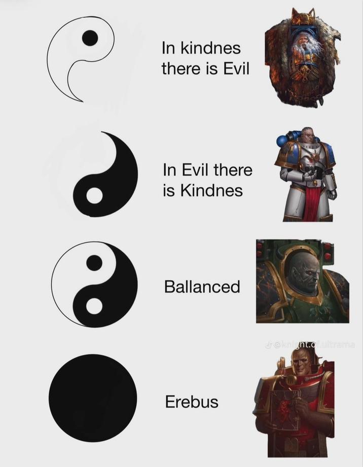 In kindnes there is Evil In Evil there is Kindnes Ballanced Erebus J@knight.of.ultrama