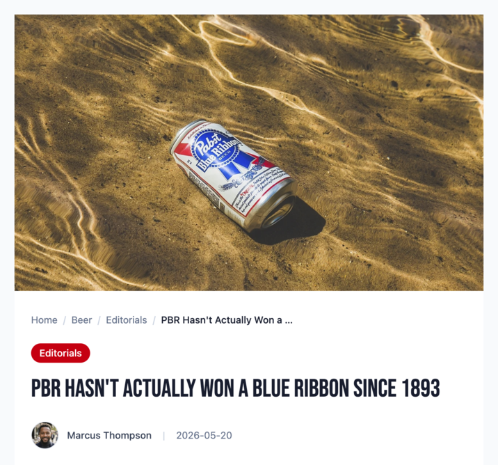Establishe Pabst Blue Ribbon a BEER This is the ORIGIN Aciced products proce Home Beer Editorials / PBR Hasn't Actually Won a ... Editorials PBR HASN'T ACTUALLY WON A BLUE RIBBON SINCE 1893 Marcus Thompson | 2026-05-20