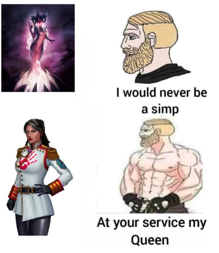 I would never be a simp At your service my Queen
