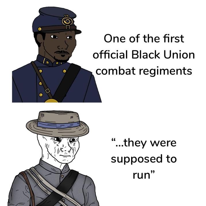 One of the first official Black Union combat regiments "...they were supposed to run"