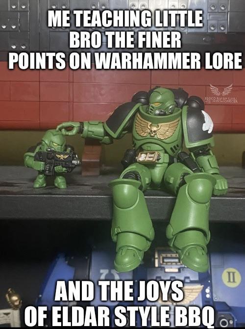 ME TEACHING LITTLE BRO THE FINER POINTS ON WARHAMMER LORE WOL ALITAN OFFICER AND THE JOYS OF ELDAR STYLE BBQ II