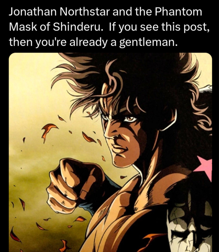 Jonathan Northstar and the Phantom Mask of Shinderu. If you see this post, then you're already a gentleman.