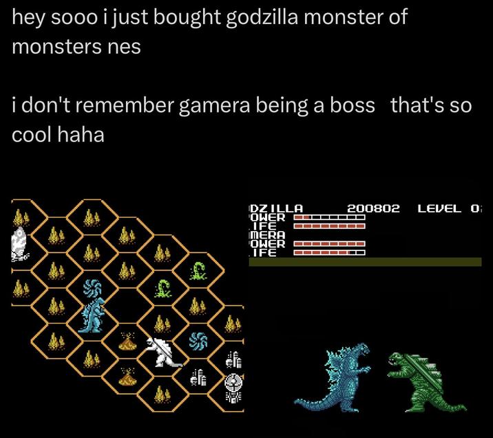 hey sooo i just bought godzilla monster of monsters nes i don't remember gamera being a boss that's so cool haha DZ ILLA OWER 200802 LEVEL O IFE IMERA OWER IFE 黃寶