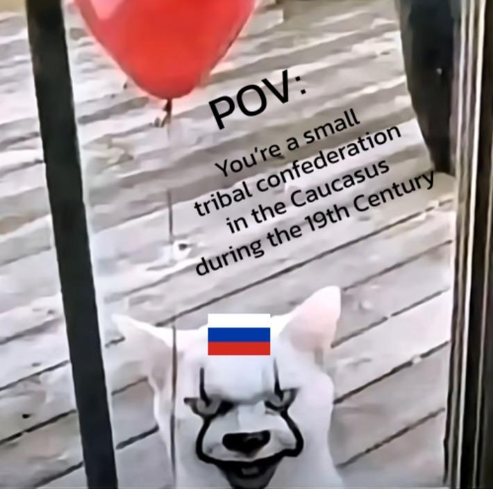 POV: You're a small tribal confederation in the Caucasus during the 19th Century
